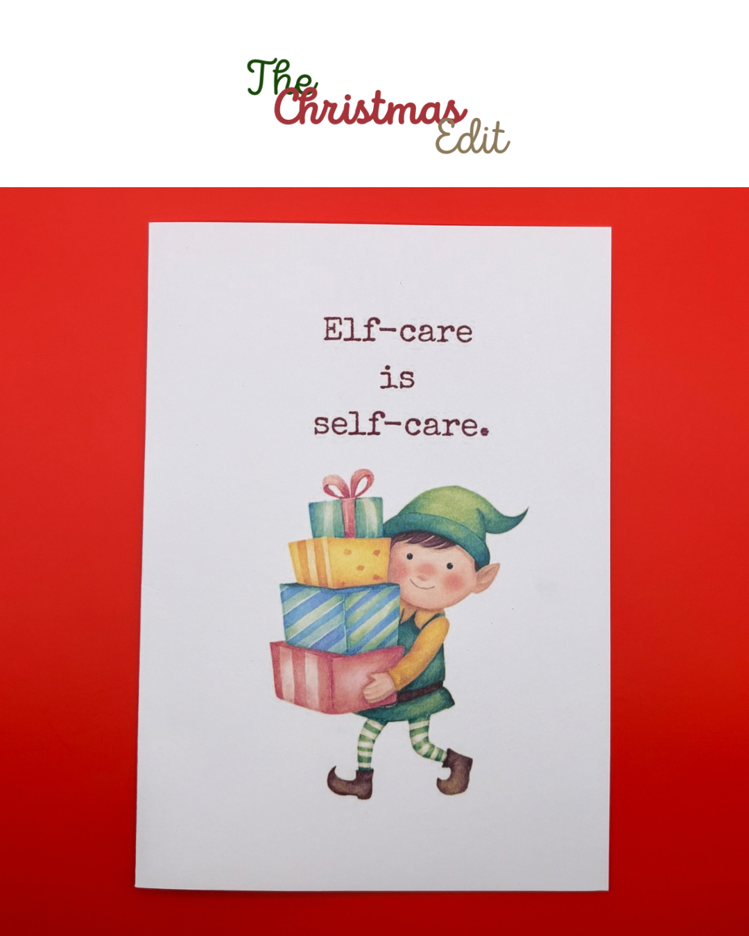 Elf-Care Is Self-Care - Printed
